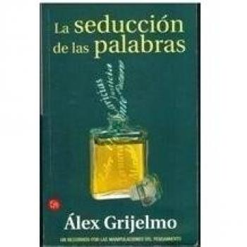 SEDUCCION DE LAS PALABRAS, LA