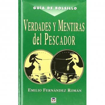 VERDADES Y MENTIRAS DEL PESCADOR