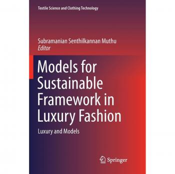 Models for Sustainable Framework in Luxury Fashion: Luxury and Models
