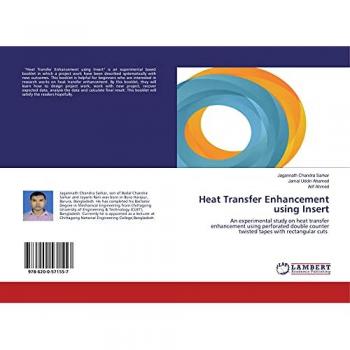 Sarkar, Jagannath Chandra: Heat Transfer Enhancement using Insert
