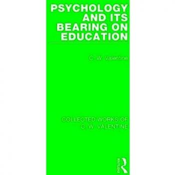 Psychology and its Bearing on Education