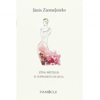 Zida metelis. Il soprabito di seta
