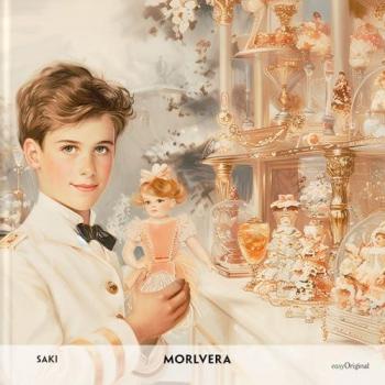 Munro (Saki):Morlvera