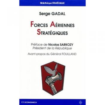 Forces Aériennes Stratégiques : Histoire des deux premières composantes de la dissuasion nucléaire française