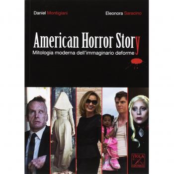 American Horror Story. Mitologia moderna dell'immaginario deforme