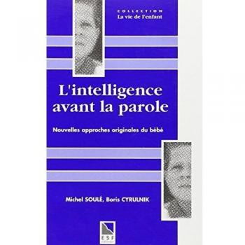 L INTELLIGENCE AVANT LA PAROLE
