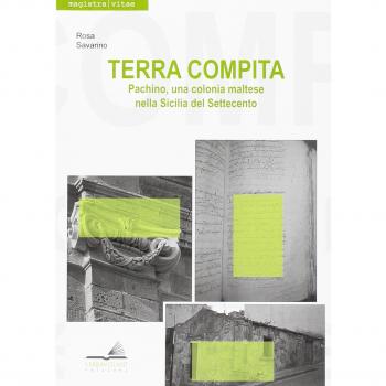 Terra compita. Pachino, una colonia maltese nella Sicilia del Settecento