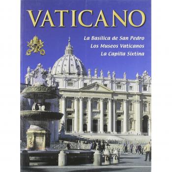 El Vaticano. Basílica de San Pedro, museos vaticanos, Capilla Sixtina