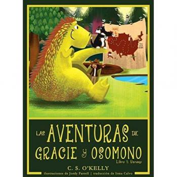 Las Aventuras de Gracie Y OsoMono: Libro 1: Verano