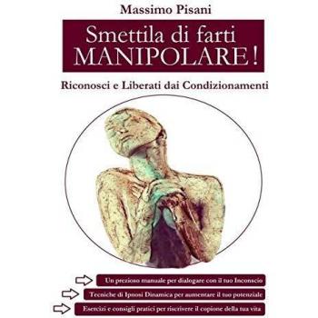 Smettila di farti manipolare!