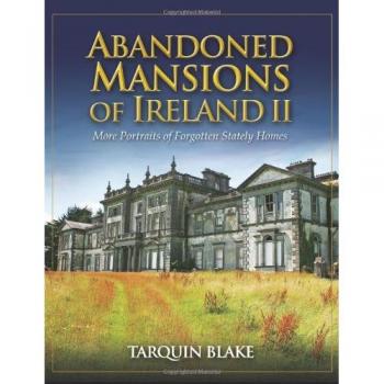 Abandoned Mansions of Ireland II