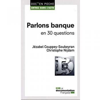 Parlons banque en 30 questions