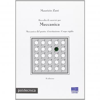 Raccolta di esercizi per Meccanica
