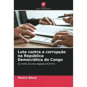 Ndaya, Monica: Luta contra a corrupção na República Democrática do Congo
