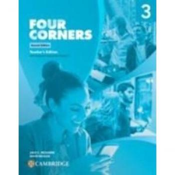 Four Corners Level 3 Teachers Edition with Complete Assessment Program by David Bohlke