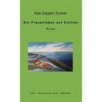 Ein Frauenleben auf Sizilien