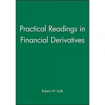Practical Readings in Financial Derivatives by Quail & Rob Loyola University & Chicago
