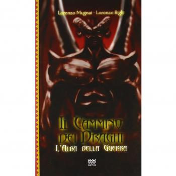 L'alba della guerra. Il cammino dei draghi