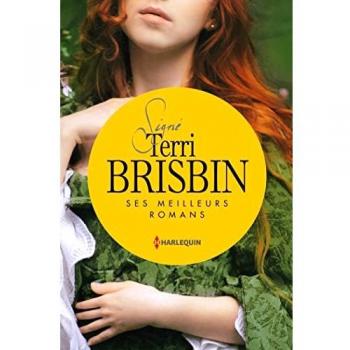 Signé Terri Brisbin : Ses meilleurs romans : La rose interdite ; Mariée à l'ennemi