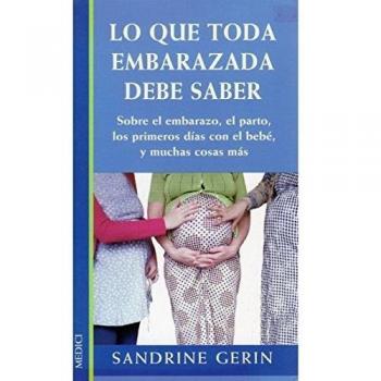 LO QUE TODA EMBARAZADA DEBE SABER