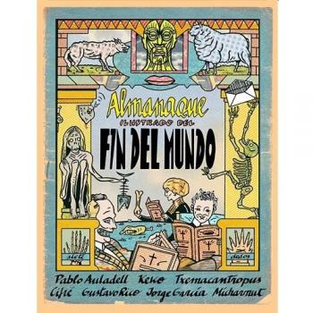 Almanaque ilustrado del fin del mundo
