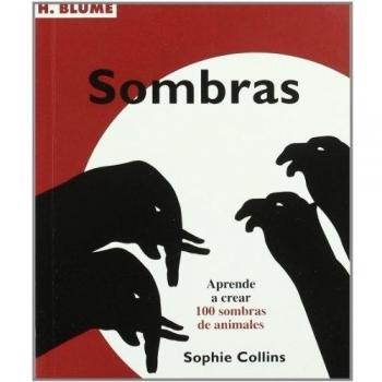 Sombras. Aprende a crear 100 sombras de animales