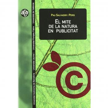 El mite de la natura en publicitat (Tapa blanda).