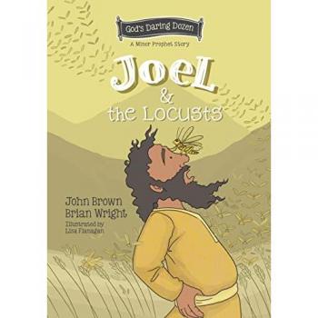 Joel and the Locusts by John Robert Brown