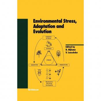Environmental Stress Adaptation and Evolution