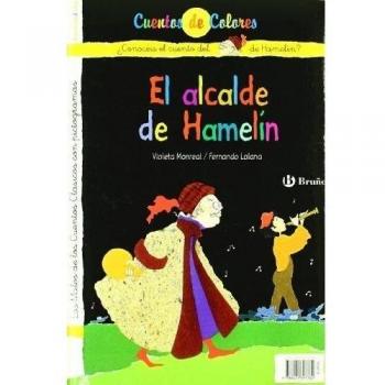 EL FLAUTISTA DE HAMELÍN / EL ALCALDE DE HAMELÍN