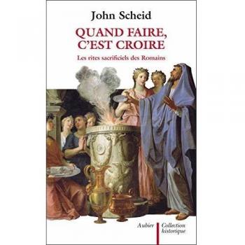 Quand faire, c'est croire