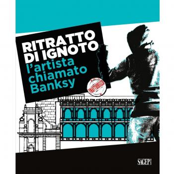 Ritratto di ignoto. L'artista chiamato Banksy. Catalogo della mostra (Palermo, 7 ottobre 2020-17 gennaio 2021). Ediz. italiana e inglese