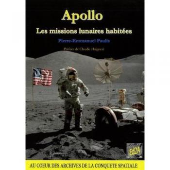 Apollo : Les missions lunaires habitées