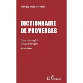 Dictionnaire de proverbes français-anglais anglais-français
