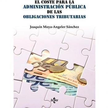 EL COSTE PARA LA ADMINISTRACIÓN PÚBLICA DE LAS OBLIGACIONES TRIBUTARIAS