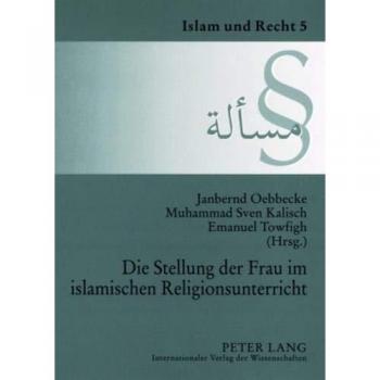 Die Stellung Der Frau Im Islamischen Religionsunterricht,  Islam Und Recht