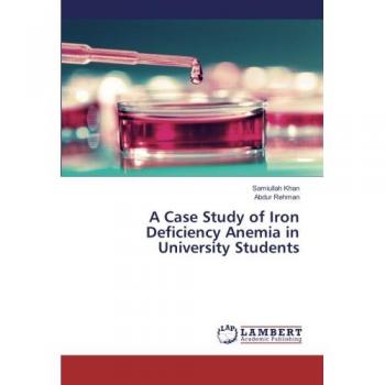 A Case Study of Iron Deficiency Anemia in University Students