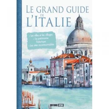 Le grand guide de l'Italie