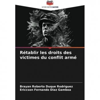 Duque Rodriguez, Brayan Roberto: Rétablir les droits des victimes du conflit armé