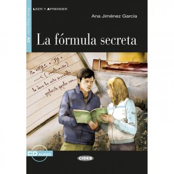 La fórmula secreta: Spanische Lektüre für das 2. und 3. Lernjahr. Buch + Audio-CD
