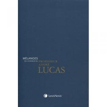 Melanges en l honneur du professeur andre lucas