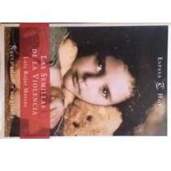 Las semillas de la violencia