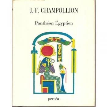Pantheon egyptien : collection des personnages mythologiques de l'ancienne egypte