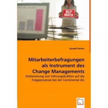Mitarbeiterbefragungen als Instrument des Change Managements