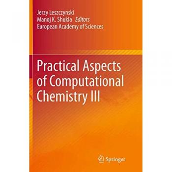 Practical Aspects of Computational Chemistry III