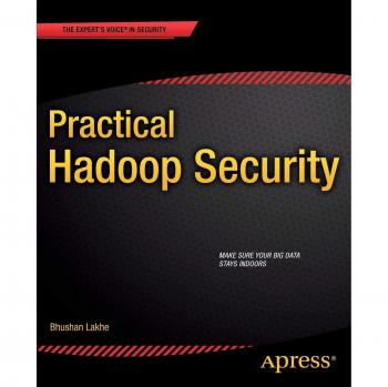 Practical Hadoop Security