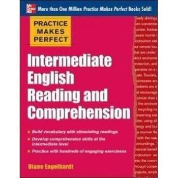 Practice Makes Perfect: Intermediate English Reading and Comprehension
