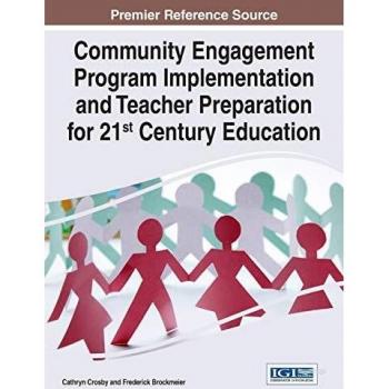 Community engagement program implementation and teacher preparation for 21st century education
