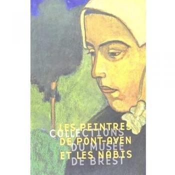 LES PEINTRES DE PONT-AVEN ET LES NABIS