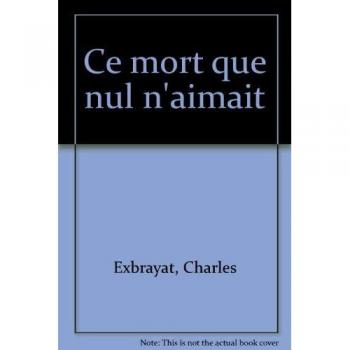 Ce mort que nul n'aimait